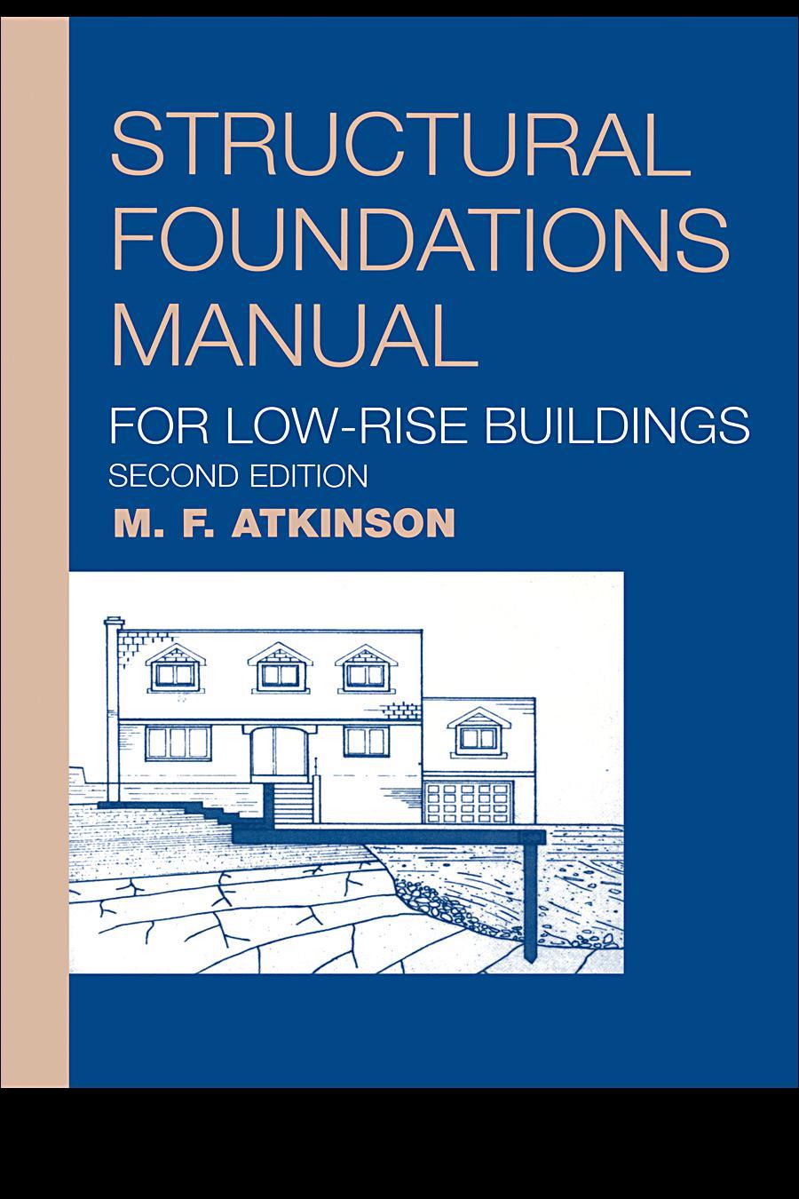 Structural Foundations Manual for Low-Rise Buildings