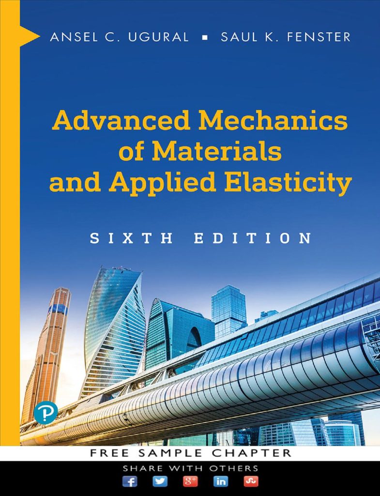 Advanced Mechanics of Materials and Applied Elasticity
